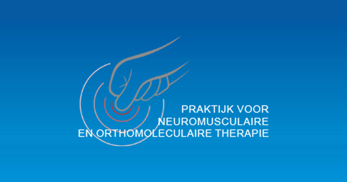 Praktijk voor Neuromusculaire en Orthomoleculaire Therapie